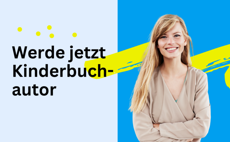 Werde Kinderbuchautor